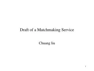 Draft of a Matchmaking Service