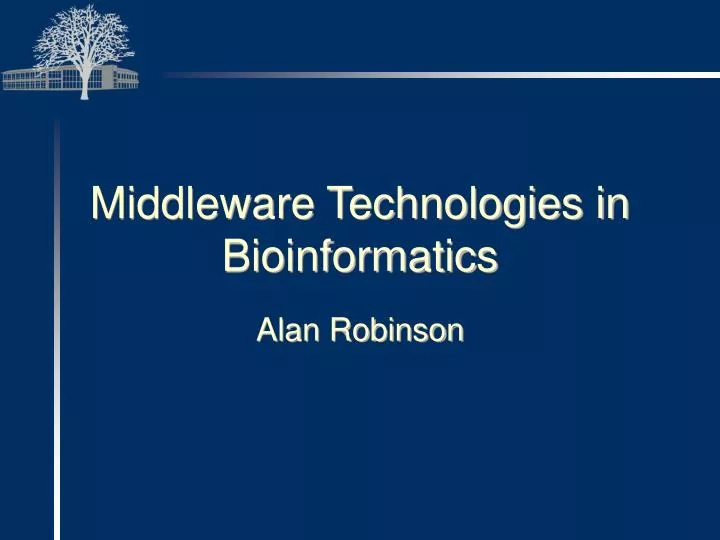 middleware technologies in bioinformatics