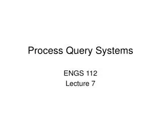 Process Query Systems