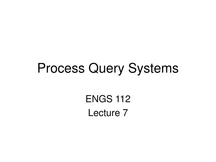 process query systems