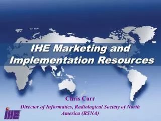 IHE Marketing and Implementation Resources