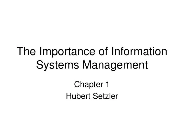 the importance of information systems management
