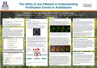 The Utility of aca-9 Mutant in Understanding Fertilization Events in Arabidopsis