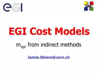 EGI Cost Models