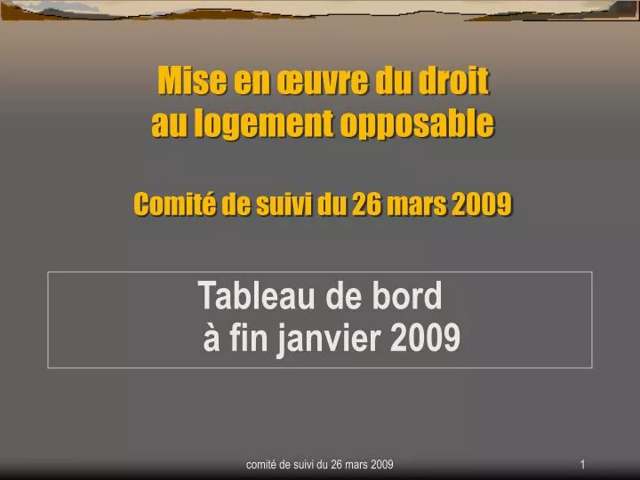 mise en uvre du droit au logement opposable comit de suivi du 26 mars 2009