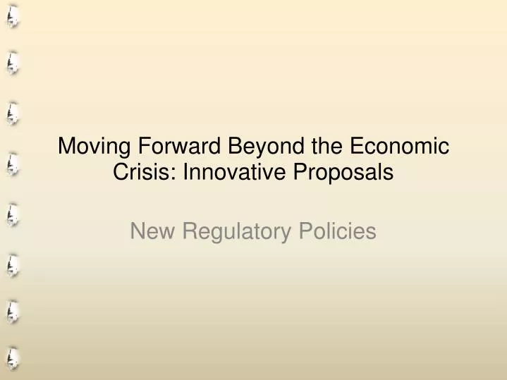 moving forward beyond the economic crisis innovative proposals