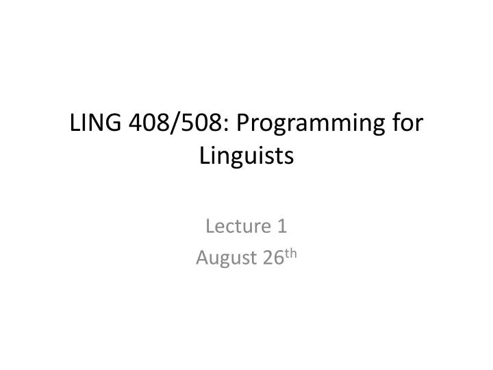 ling 408 508 programming for linguists