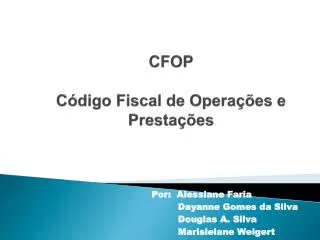 CFOP Código Fiscal de Operações e Prestações