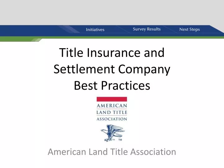 title insurance and settlement company best practices