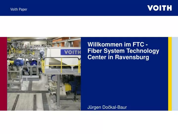 willkommen im ftc fiber system technology center in ravensburg