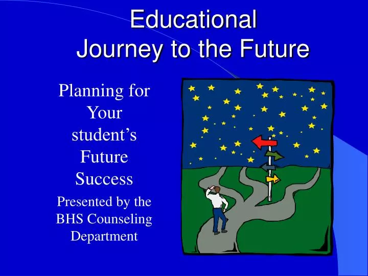 educational journey to the future