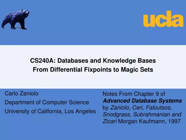 cs240a databases and knowledge bases from differential fixpoints to magic sets