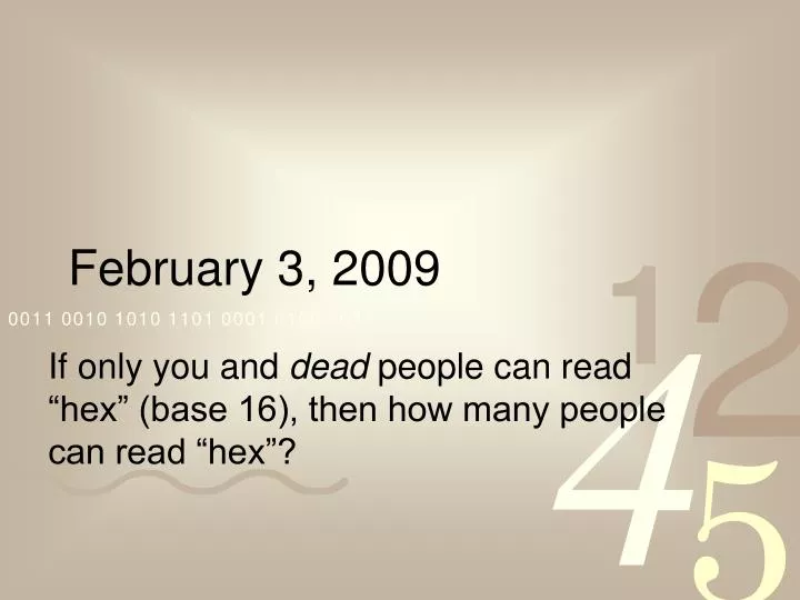 february 3 2009