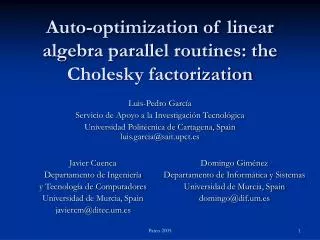 Auto-optimization of linear algebra parallel routines: the Cholesky factorization