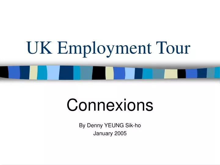 uk employment tour