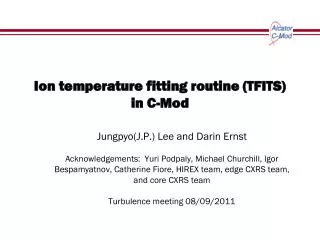Ion temperature fitting routine (TFITS) in C-Mod