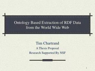 Ontology Based Extraction of RDF Data from the World Wide Web