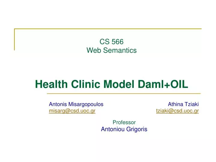 cs 566 web semantics health clinic model daml oil