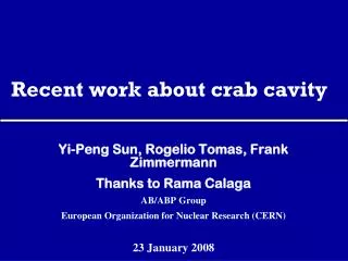 Recent work about crab cavity