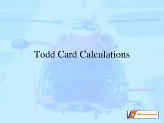 Todd Card Calculations