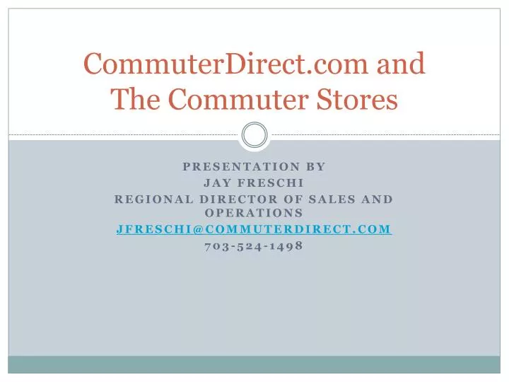 commuterdirect com and the commuter stores