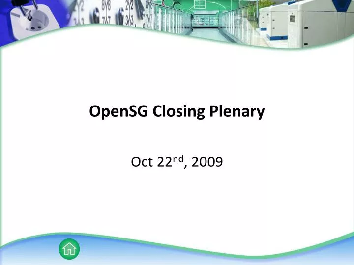 opensg closing plenary