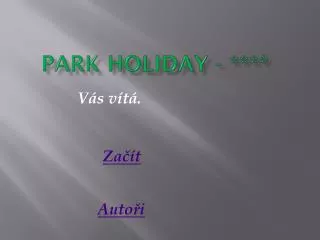 park holiday