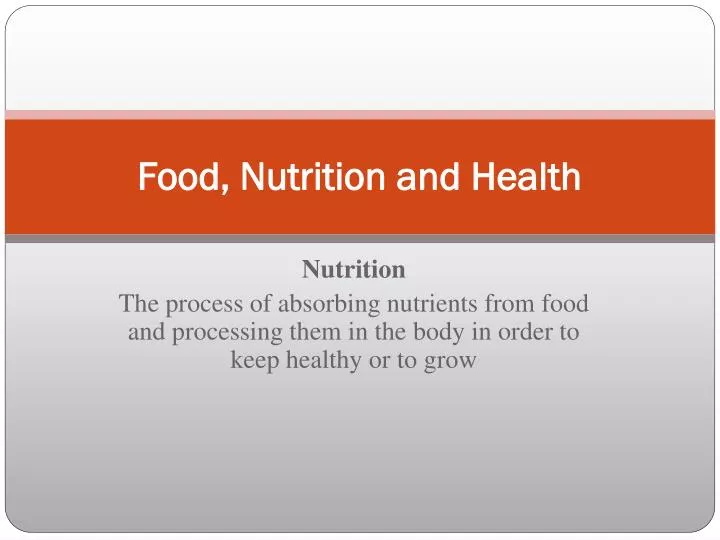 food nutrition and health