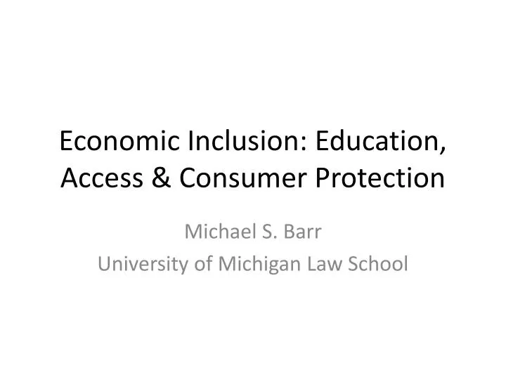 economic inclusion education access consumer protection