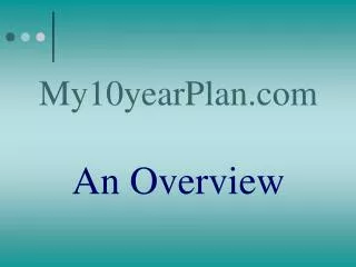 My10yearPlan An Overview