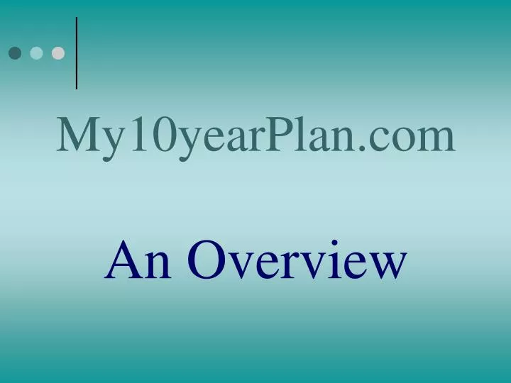 my10yearplan com an overview