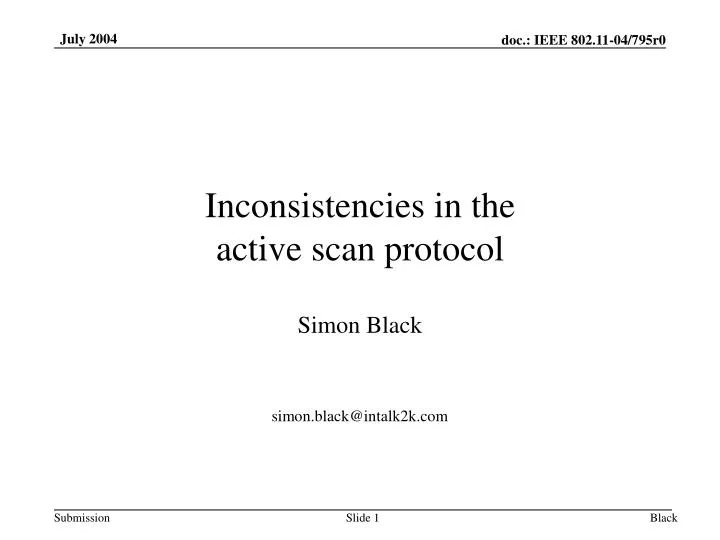 inconsistencies in the active scan protocol