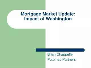 Mortgage Market Update: Impact of Washington