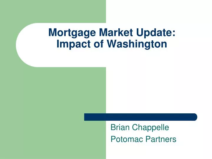 mortgage market update impact of washington