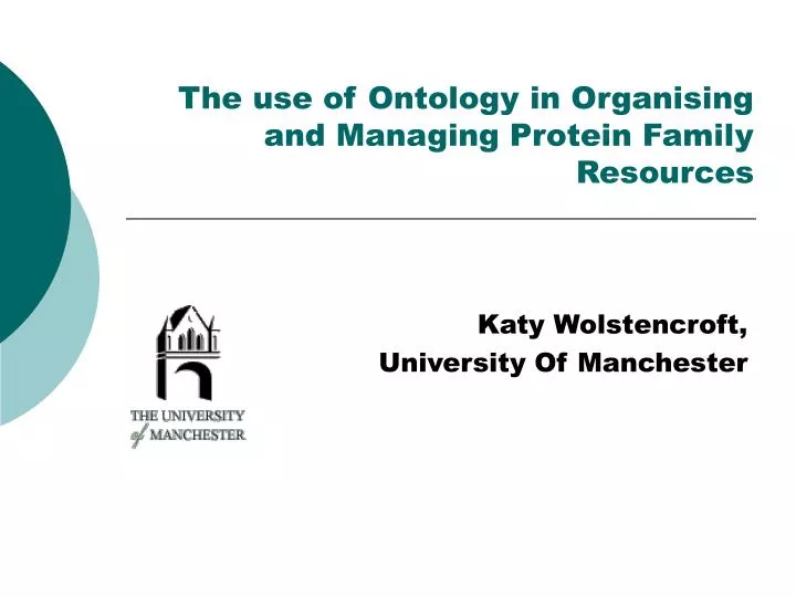 the use of ontology in organising and managing protein family resources