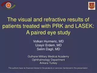 The visual and refractive results of patients treated with PRK and LASEK: A paired eye study