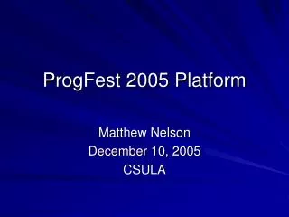 ProgFest 2005 Platform