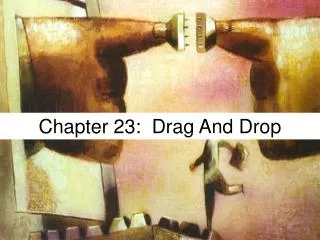 Chapter 23: Drag And Drop