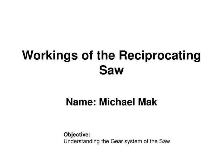 workings of the reciprocating saw