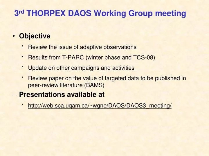 3 rd thorpex daos working group meeting