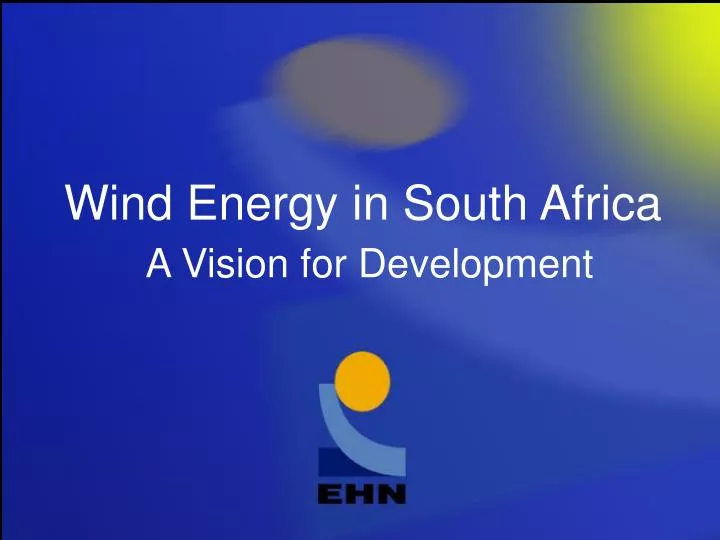 wind energy in south africa a vision for development