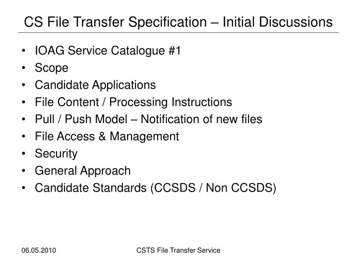 cs file transfer specification initial discussions