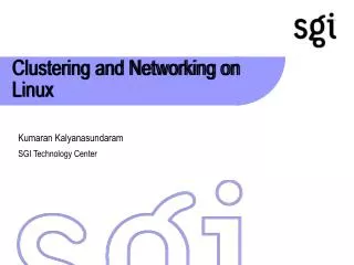 Clustering and Networking on Linux