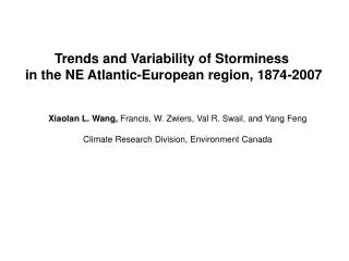 Trends and Variability of Storminess in the NE Atlantic-European region, 1874-2007