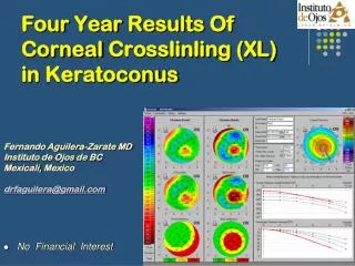 Four Year Results Of Corneal Crosslinling (XL) in Keratoconus