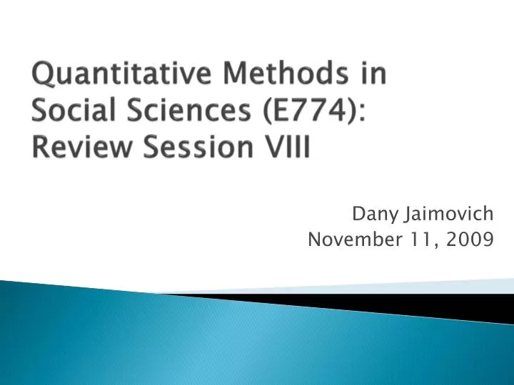 quantitative methods in social sciences e774 review session viii