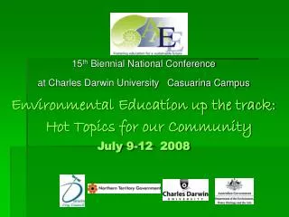15 th Biennial National Conference at Charles Darwin University Casuarina Campus