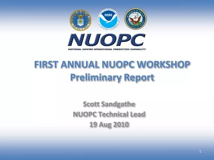 first annual nuopc workshop preliminary report