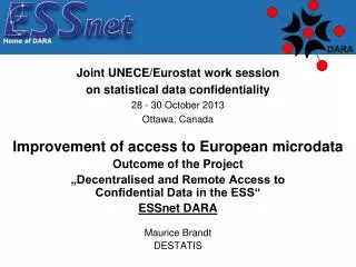 Joint UNECE/Eurostat work session on statistical data confidentiality 28 - 30 October 2013
