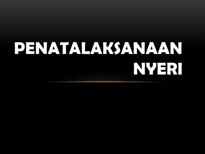 penatalaksanaan nyeri